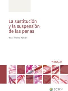 La sustitución y la suspensión de las penas