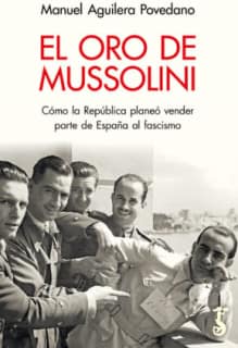 EL ORO DE MUSSOLINI