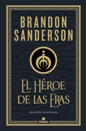 HEROE DE LAS ERAS - ED. ILUSTRADA