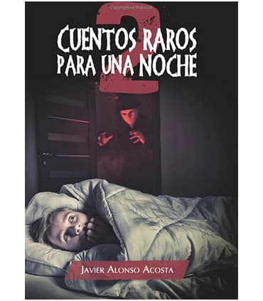 Cuentos raros para una noche 2