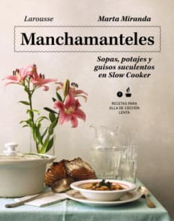 MANCHAMANTELES.SOPAS,POTAJES