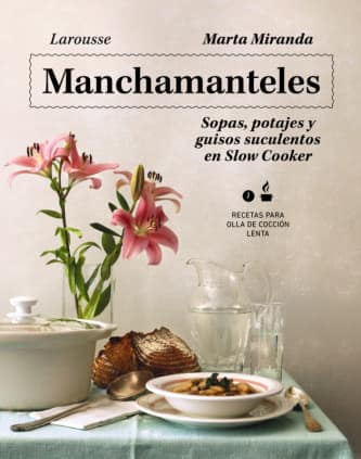 MANCHAMANTELES.SOPAS,POTAJES