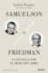 SAMUELSON VS. FRIEDMAN