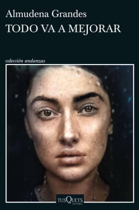 TODO VA A MEJORAR. TUSQUETS