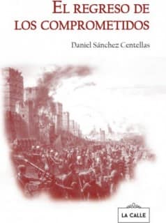 El regreso de los comprometidos