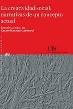 La creatividad social: narrativas de un concepto actual