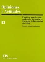 Familia y reproducción en España a partir de la Encuesta de Fecundidad de 1999