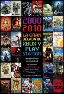2000-2010 LA GRAN DECADA DE XBOX Y PLAYS