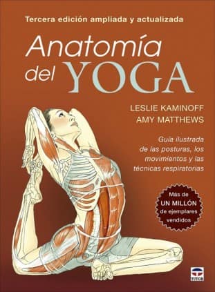 ANATOMIA DEL YOGA TERCERA EDICION AMPLIA