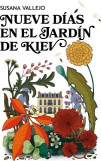 Nueve días en el jardín de Kiev