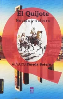 El Quijote, novela y cultura