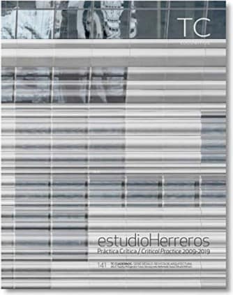 estudio Herreros. Práctica Crítica 2009-2019
