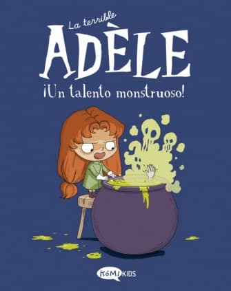 LA TERRIBLE ADELE 6 UN TALENTO MONSTRUO