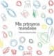 MIS PRIMEROS MANDALAS