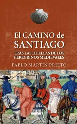EL CAMINO DE SANTIAGO TRAS HUELLAS PEREG