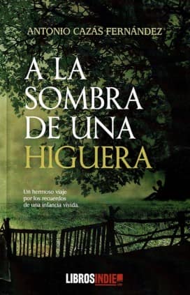 A la sombra de una higuera