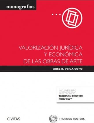 Valorización jurídica y económica de las obras de arte (Papel + e-book)