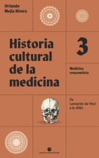 Historia cultural de la medicina. Vol. 3
