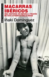 MACARRAS IBERICOS. UNA HISTORIA DE ESPAÃ