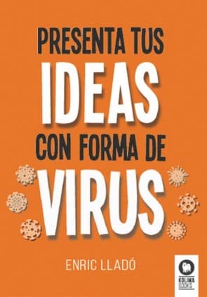 Presenta tus ideas con forma de virus