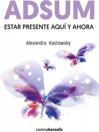 ADSUN ESTAR PRESENTE AQUI Y AHORA