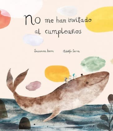 No me han invitado al cumpleaños (NE)