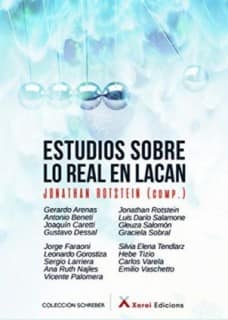 Estudios sobre lo real en Lacan