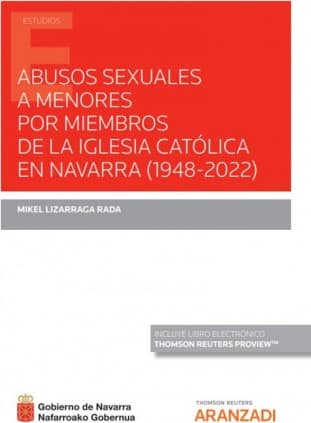 Abusos sexuales a menores por miembros de la Iglesia Católica en Navarra (1948-2022)  (Papel + e-book)