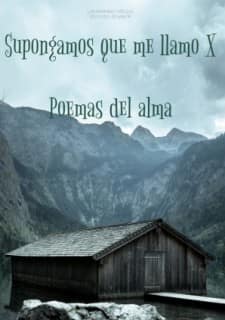 Supongamos que me llamo X