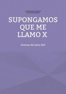 Supongamos que me llamo X