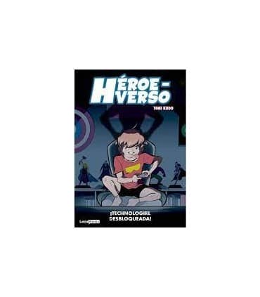 HEROEVERSO TECHNOLOGIRL DESBLOQUEADA