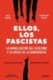 Ellos, los fascistas