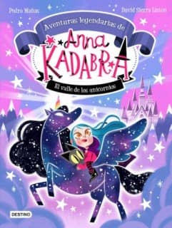 ANNA KADABRA AVENTURAS LEGENDARIAS 1. E