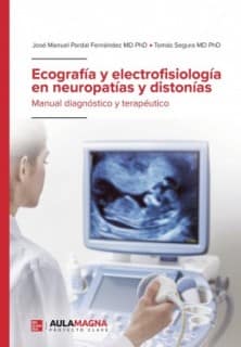 Ecografía y electrofisiología en neuropatías y distonías