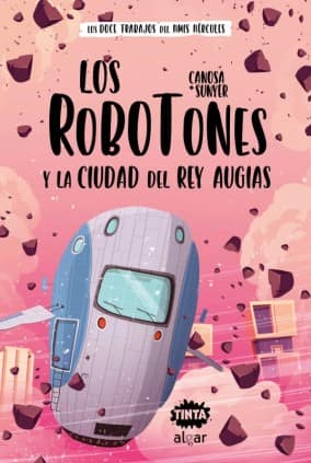 ROBOTONES Y LA CIUDAD DEL REY AUGÍAS/TIN