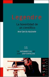LEGENDRE. La honestidad de un científico.