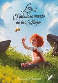 LEA Y EL FABULOSO MUNDO DE LAS ABEJAS