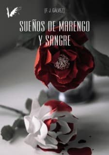 SUEÑOS DE MARENGO Y SANGRE