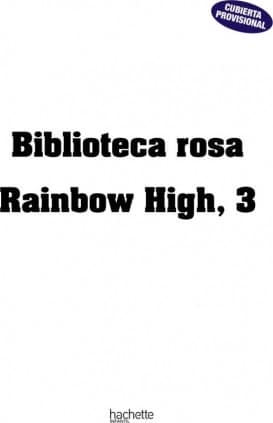 RAINBOW HIGH 3  LA CHICA NUEVA
