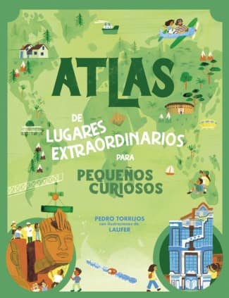 Atlas de lugares extraordinarios para descubrir el mundo