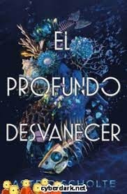 El profundo desvanecer