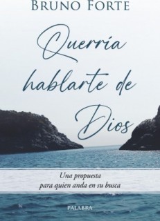 Querría hablarte de Dios