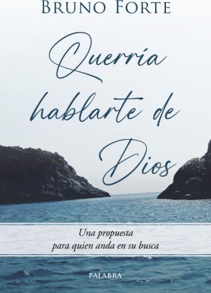 Querría hablarte de Dios