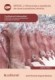 Almacenaje y expedición de carne y productos cárnicos. INAI0108 - Carnicería y elaboración de productos cárnicos