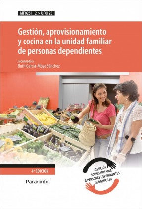 Gestión, aprovisionamiento y cocina en la unidad familiar de personas dependientes