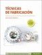 TECNICAS DE FABRICACION