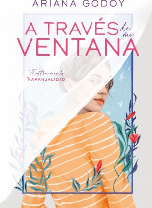 A través de mi ventana (edición ilustrada) (Trilogía Hermanos Hidalgo 1)