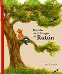 Un año en el bosque de Ratón