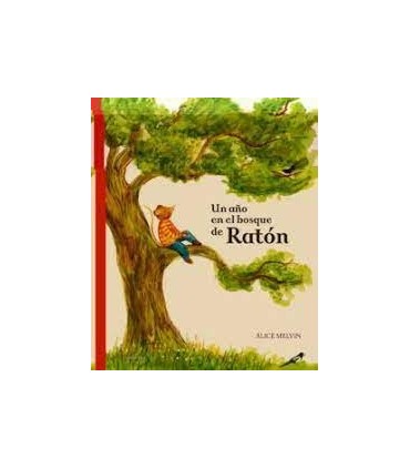 Un año en el bosque de Ratón