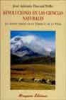 Revoluciones en las Ciencias Naturales. La nueva visión de la Tierra y la vida